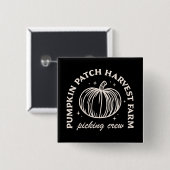 Kürbispflaster Ernte Farm Pflücken Crew Button (Vorne & Hinten)