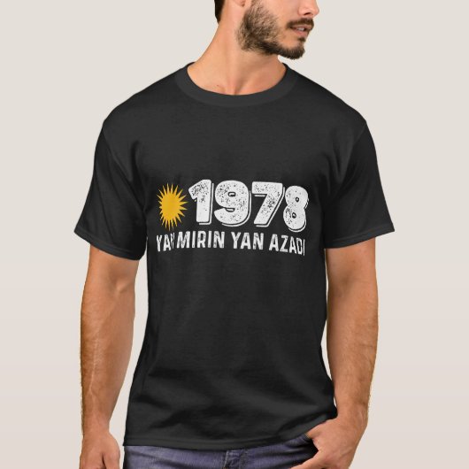 Kurdistan 1978 Yan Mirin Ya Azadi T-Shirt (Vorderseite)
