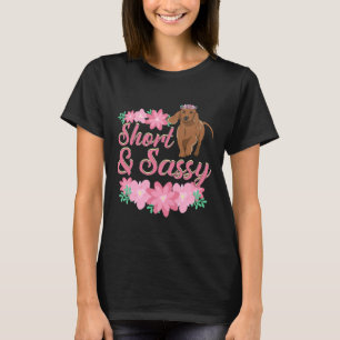 Kurz Sassy A Dackel Mama Weiner Dog T-Shirt