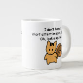 Kurze Aufmerksamkeit Span Eichhörnchen Funny Jumbo-Tasse (Vorderseite Rechts)