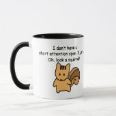Kurze Aufmerksamkeit Span Eichhörnchen Funny Tasse (Links)