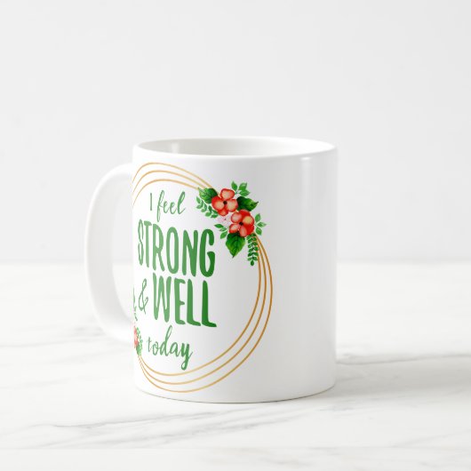 kurze Bejahungen über Kraft und Wellness Kaffeetasse (Vorderseite Links)