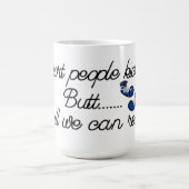 Kurze Leute-Tritt-Hintern-Kaffee-Tasse Kaffeetasse (Mittel)