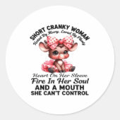 Kurze mürrische Frau, die von vielen gehasst und v Runder Aufkleber (Vorderseite)