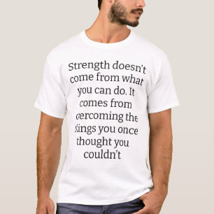 Kurze Zitate auf Englisch - Motivation T-Shirt