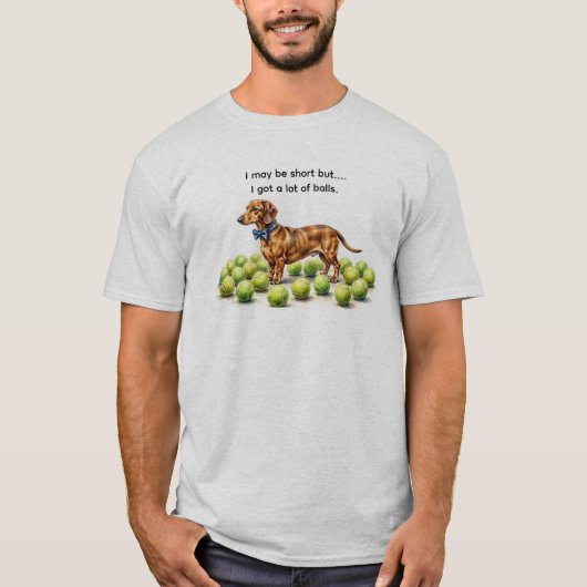 Kurzer Dachshund Humor T-Shirt (Vorderseite)