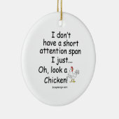 Kurzes Aufmerksamkeitsspanne-Huhn Keramikornament (Rechts)