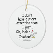 Kurzes Aufmerksamkeitsspanne-Huhn Keramikornament (Links)