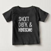 Kurzes Dark and Handsome lustiges Baby Boy Shirt (Vorderseite)