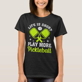 Kurzes Spiel Mehr Pickleball, Pickleball T-Shirt