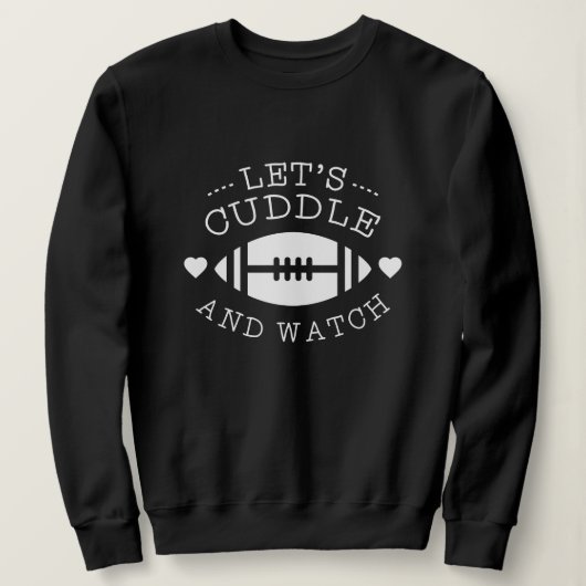 Kuscheln und Fußball Sweatshirt (Design vorne)