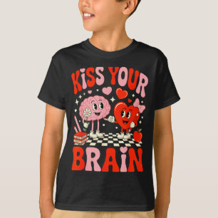 Küss dein Gehirn Frauen Valentinstag Retro-Schule T-Shirt