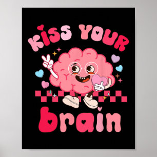 Küss dein Gehirn Retro Valentinstag Valentine Tee Poster