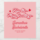 Kuss die Miss Goodbye Junggeselinnen-Abschied Gefa Weinetikett (Einzelnes Label)