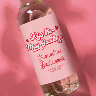 Küss die Miss Goodbye Junggesellinnen-Abschiedsges Weinetikett