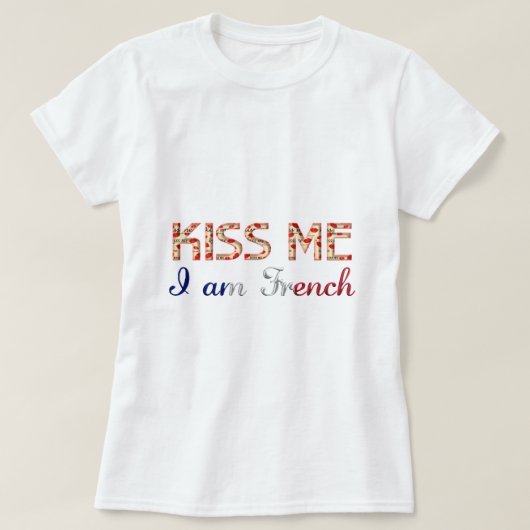 Kuss ich bin ein französisches Funny Typografy Cou T-Shirt (Design vorne)