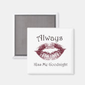 Küss Me Goodnight lips immer Magnet (Vorderseite/Rückseite)