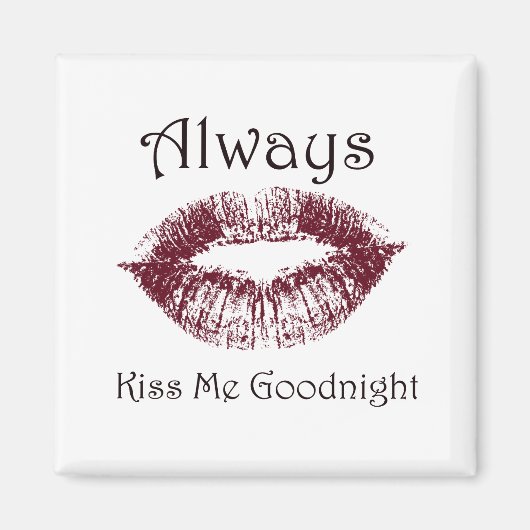 Küss Me Goodnight lips immer Magnet (Vorne)