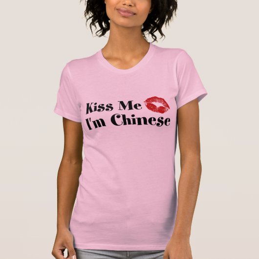 Küss Me Ich bin Chinese T-Shirt (Vorderseite)