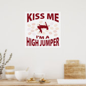 Küss Me Ich bin ein Hoher Jumper Poster (Küche)