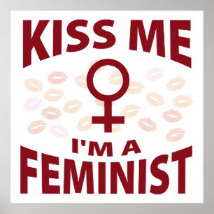 Küss Me Ich bin Feminist Poster