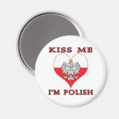 Küss Me Ich bin Polnisch Magnet (Vorderseite/Rückseite)