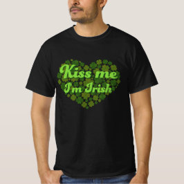 Küss me i'm Irish T-Shirt
