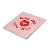 Küss Me you narre Fliese (Seite)