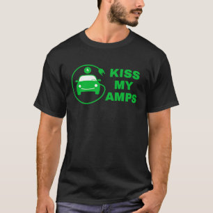 Küss meine Amps, mach mit der EV-Revolution, Elect T-Shirt
