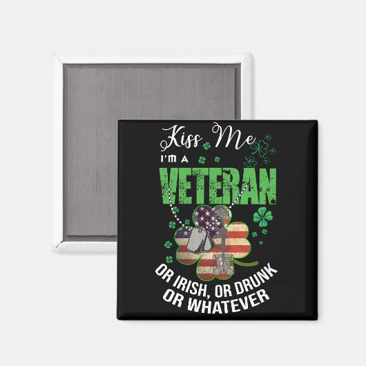 Küss mich als Veteran oder Irin oder Betrunken ode Magnet (Vorderseite/Rückseite)