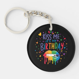 Küss mich, es ist mein Geburtstag Schlüsselanhänger