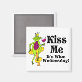 Küss mich! Es ist Weinmittwoch! WeinPrince Magnet (Vorderseite/Rückseite)