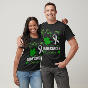 Küss mich, Hirntumor-Überlebender, St. Patrick's D T-Shirt