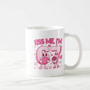 Küss mich, ich bin 6 7 Süß Lustig 67 Meme Geburtst Kaffeetasse