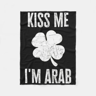 Küss mich, ich bin arabisch-Shirt Lustiger irische Fleecedecke