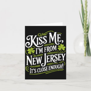 Küss mich, ich bin aus New Jersey Lustiger St. Pat Karte