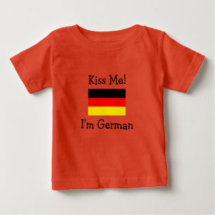 Küss mich! Ich bin Deutscher Baby T-shirt