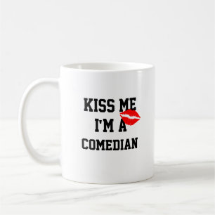 Küss mich, ich bin ein Komiker-Mug Kaffeetasse