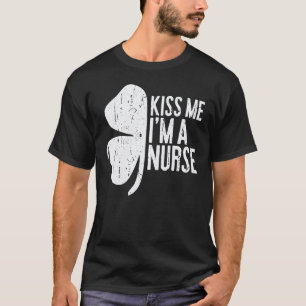 Küss mich, ich bin ein Krankenpfleger-T-Shirt St. T-Shirt