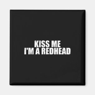 Küss mich, ich bin ein Rotschopf St. Patricks Day Magnet