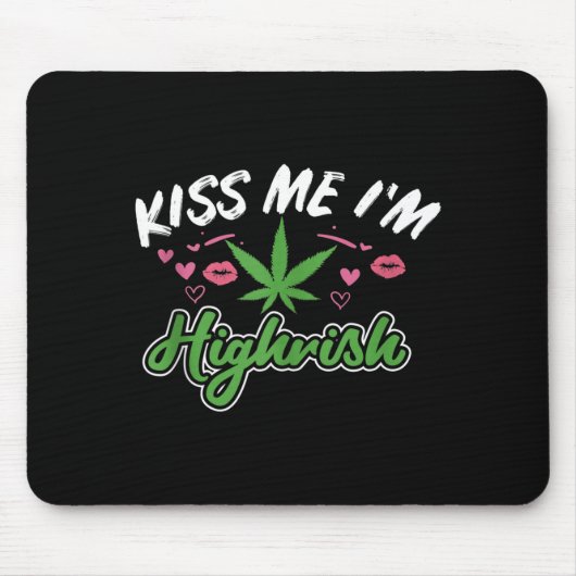 Küss mich, ich bin Highrish Lustiger St. Patricks Mousepad (Vorne)