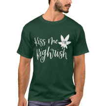Küss mich, ich bin Highrish | Lustiger Stoner St. 