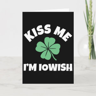 Küss mich, ich bin Iowisch St. Patrick's Day Lusti Karte