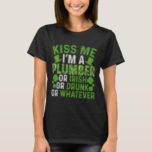Küss mich, ich bin irisch betrunken, egal welcher  T-Shirt