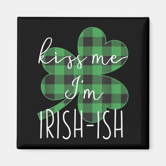 Küss mich, ich bin irisch-lustig St. Patricks Day Magnet (Vorne)