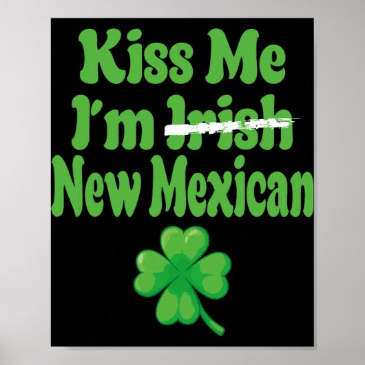 Küss mich, ich bin irisch New Mexican Poster (Vorne)