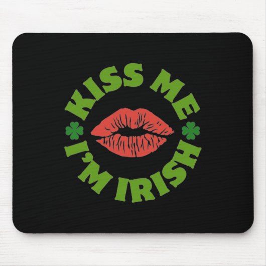 Küss mich, ich bin irisch St. Patricks Day Feier S Mousepad (Vorne)