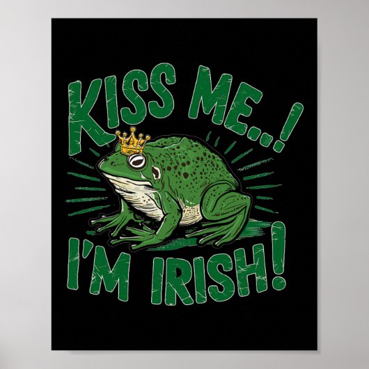 Küss mich, ich bin irischer Glücksfürst Frosch St. Poster (Vorne)