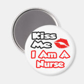 Küss mich ... ich bin Krankenschwester Magnet (Vorderseite/Rückseite)