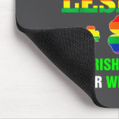 Küss mich, ich bin lesbisch oder Irin oder betrunk Mousepad (Ecke)